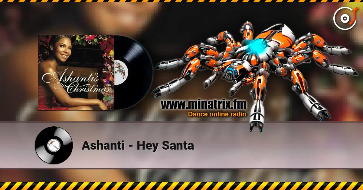 Ashanti - Hey Santa listen online in high quality | Minatrix.FM