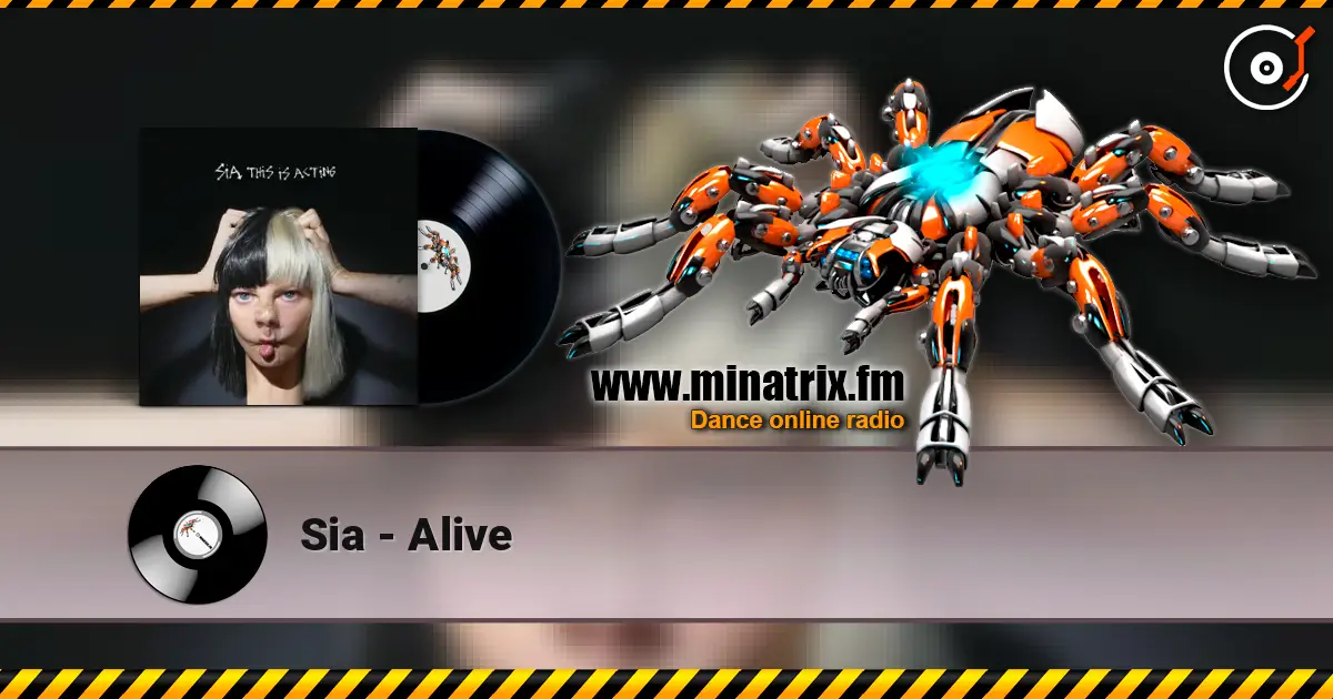 Sia - Alive слухати онлайн у високій якості | Minatrix.FM