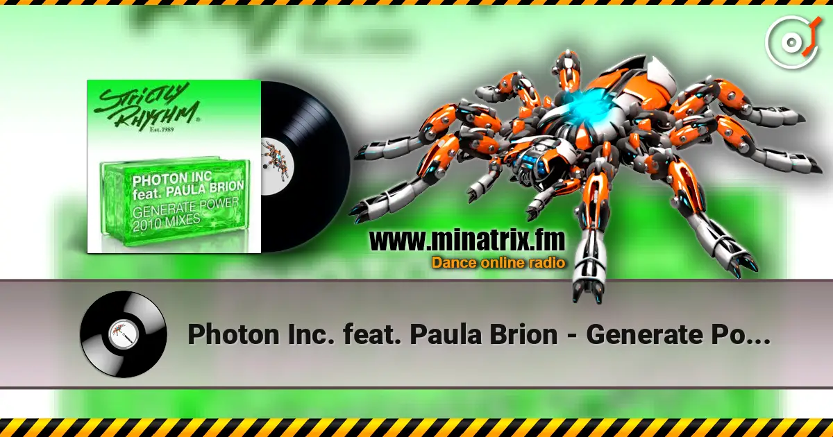 Photon Inc. feat. Paula Brion - Generate Power listen online in high quality | Minatrix.FM