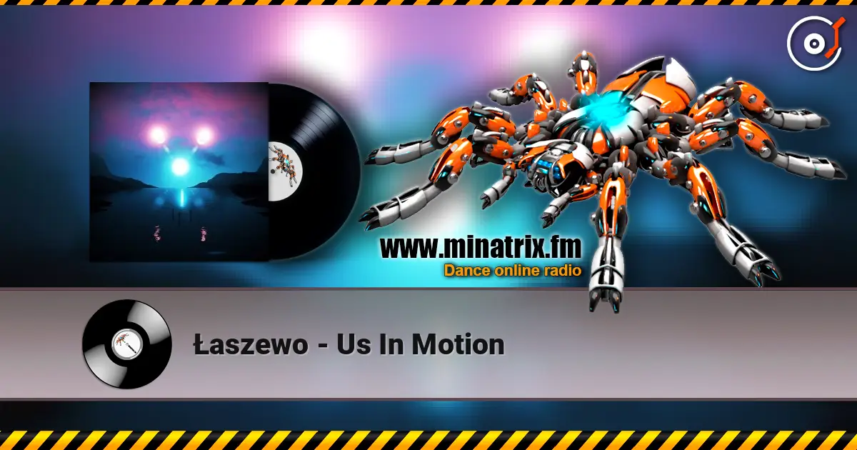 Łaszewo - Us In Motion слухати онлайн у високій якості | Minatrix.FM