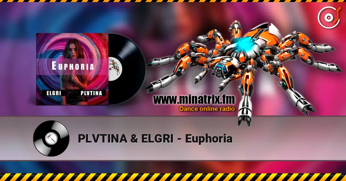 PLVTINA & ELGRI - Euphoria listen online in high quality | Minatrix.FM