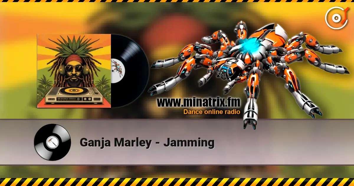 Ganja Marley - Jamming listen online in high quality | Minatrix.FM