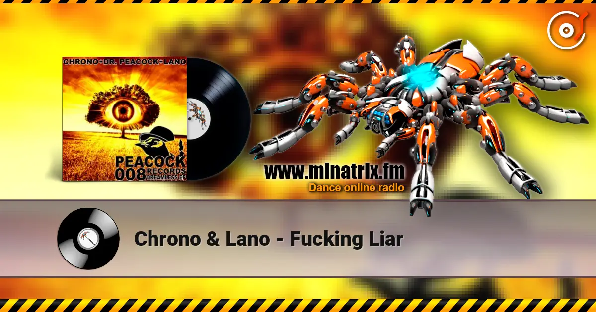 Chrono & Lano - Fucking Liar слухати онлайн у високій якості | Minatrix.FM
