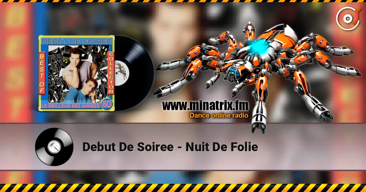 Debut De Soiree - Nuit De Folie слухати онлайн у високій якості | Minatrix.FM