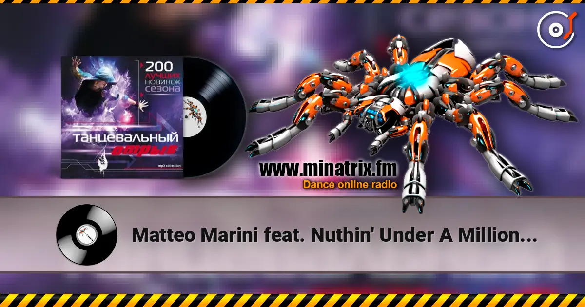 Matteo Marini feat. Nuthin' Under A Million - Take Me Away (Radio Edit) слухати онлайн у високій якості | Minatrix.FM