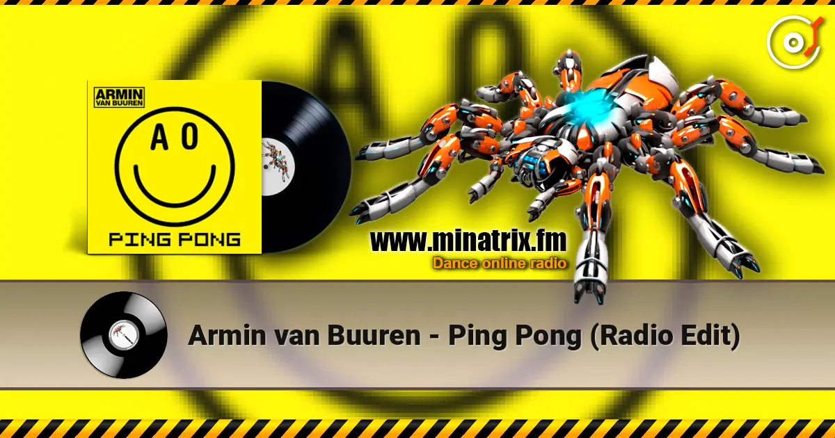 Armin van Buuren - Ping Pong (Radio Edit) слухати онлайн у високій якості | Minatrix.FM