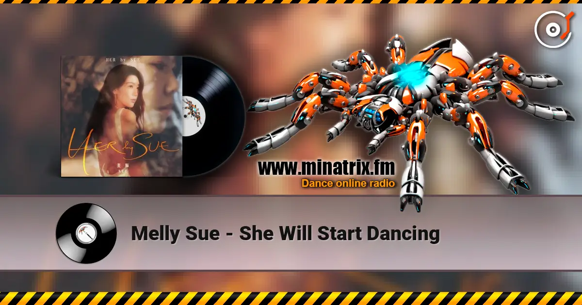 Melly Sue - She Will Start Dancing listen online in high quality | Minatrix.FM