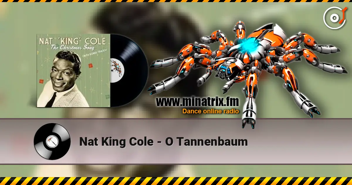 Nat King Cole - O Tannenbaum слухати онлайн у високій якості | Minatrix.FM