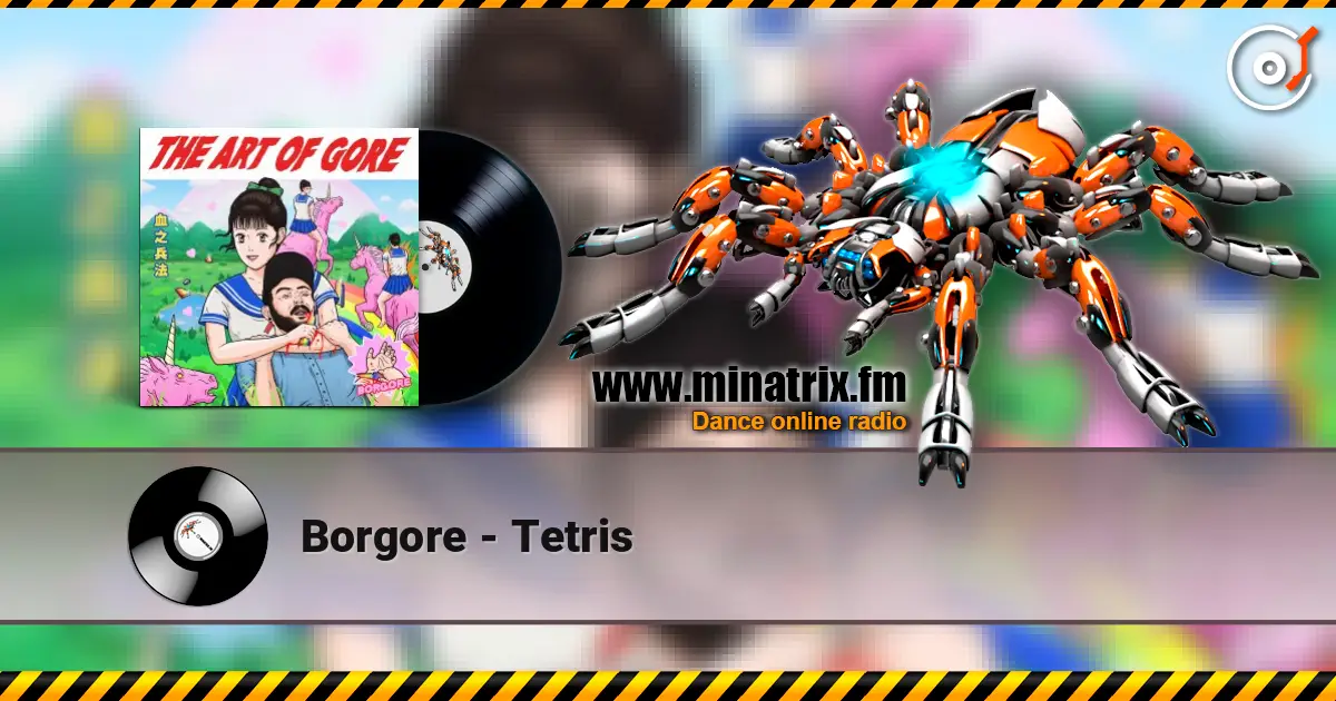 Borgore - Tetris listen online in high quality | Minatrix.FM