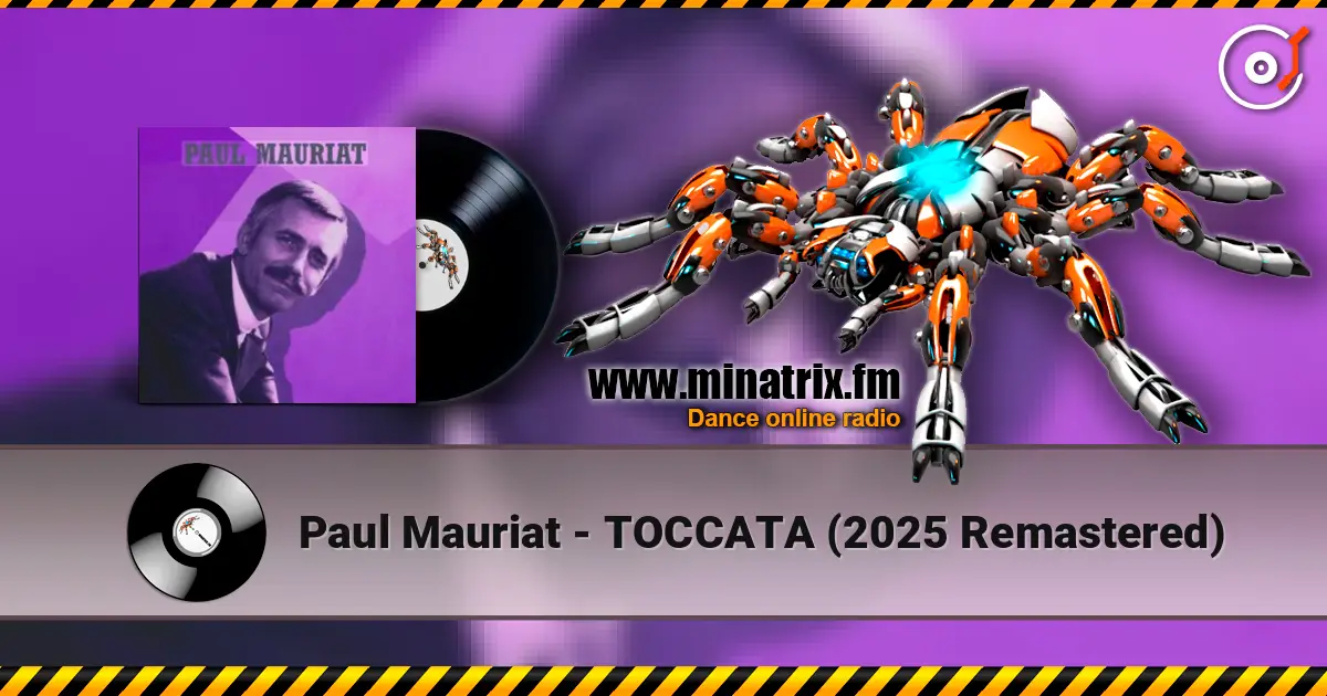 Paul Mauriat - TOCCATA (2025 Remastered) слухати онлайн у високій якості | Minatrix.FM