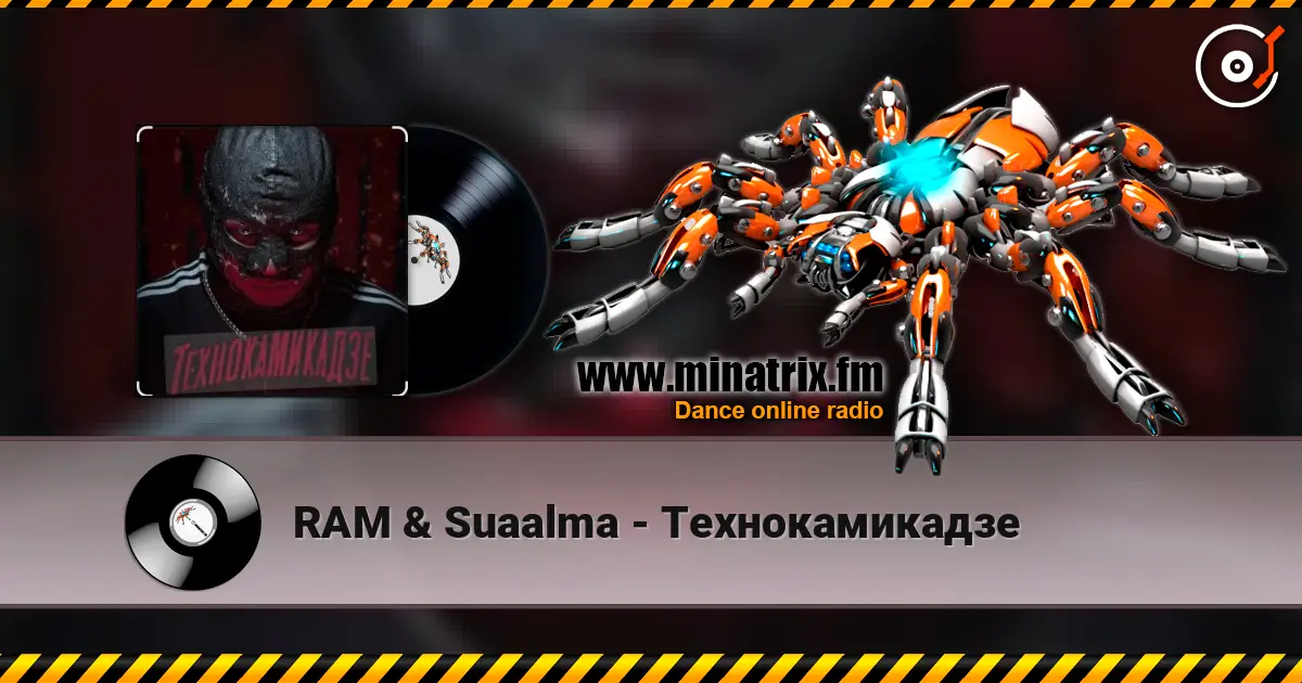 RAM & Suaalma - Технокамикадзе слухати онлайн у високій якості | Minatrix.FM