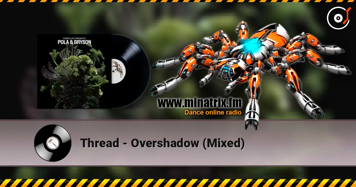 Thread - Overshadow (Mixed) listen online in high quality | Minatrix.FM