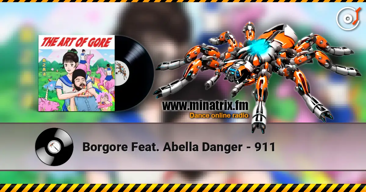 Borgore Feat. Abella Danger - 911 listen online in high quality | Minatrix.FM