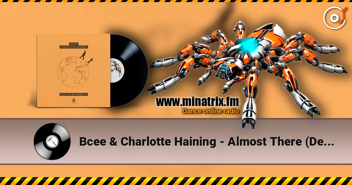 Bcee & Charlotte Haining - Almost There (Deadline Remix) слухати онлайн у високій якості | Minatrix.FM