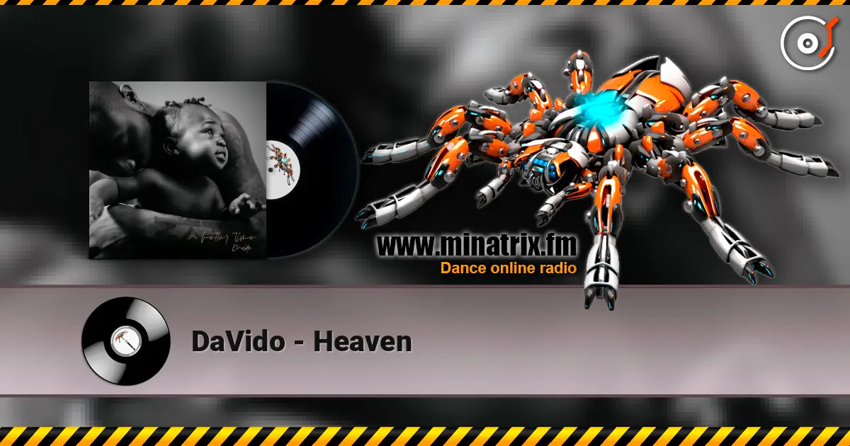 DaVido - Heaven listen online in high quality | Minatrix.FM