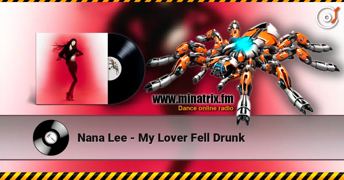 Nana Lee - My Lover Fell Drunk listen online in high quality | Minatrix.FM