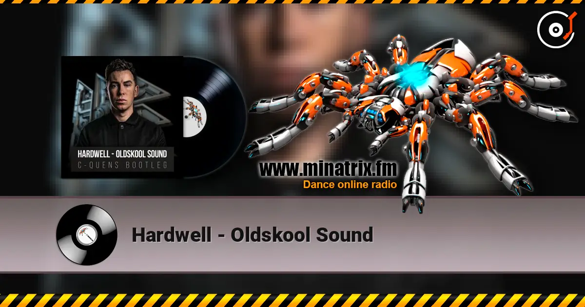 Hardwell - Oldskool Sound слухати онлайн у високій якості | Minatrix.FM
