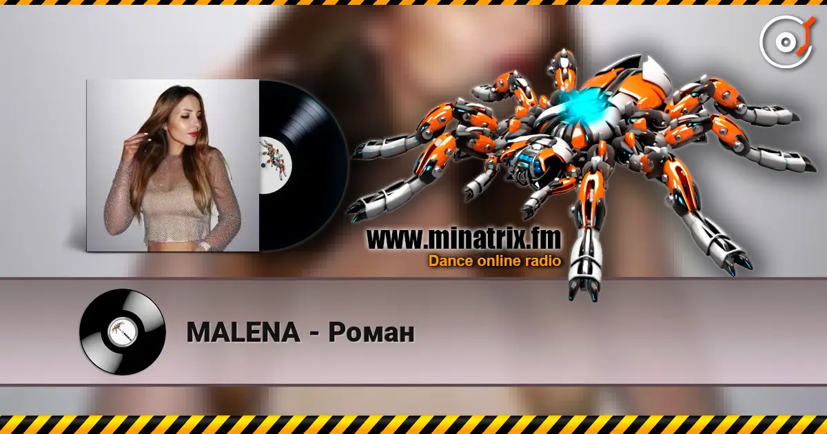MALENA - Роман listen online in high quality | Minatrix.FM