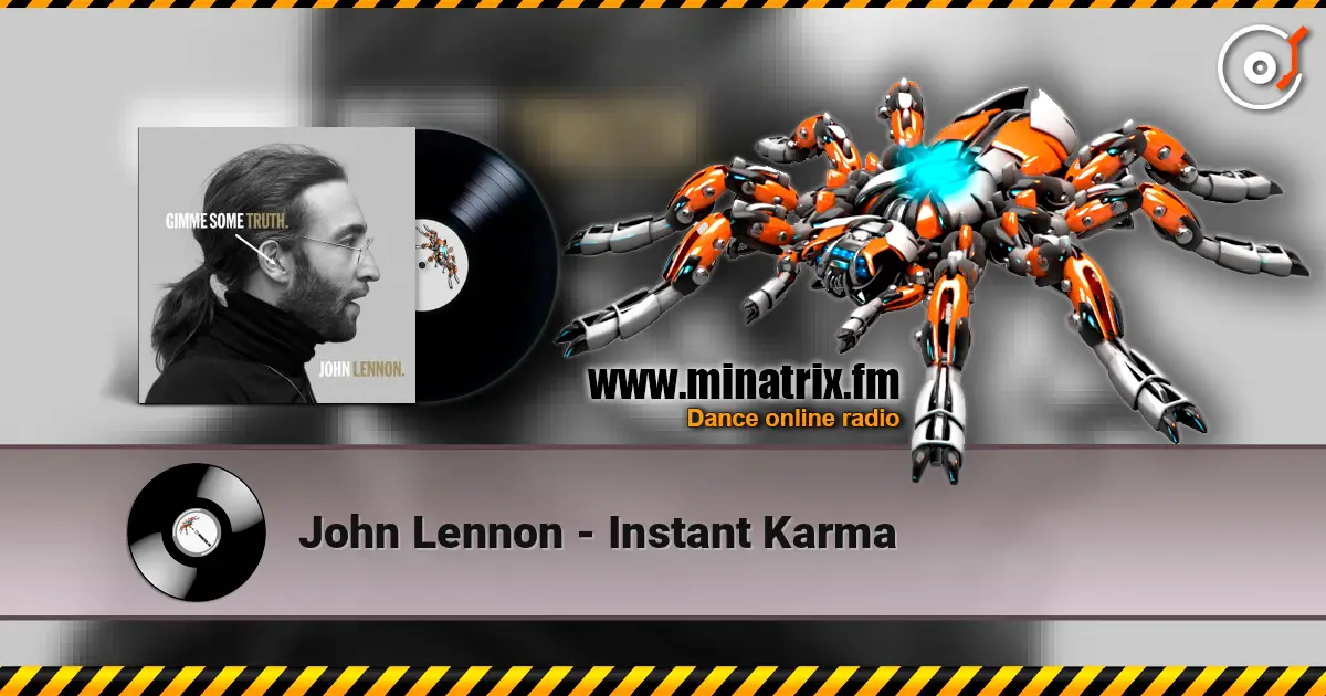 John Lennon - Instant Karma listen online in high quality | Minatrix.FM