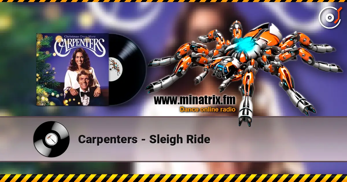 Carpenters - Sleigh Ride listen online in high quality | Minatrix.FM