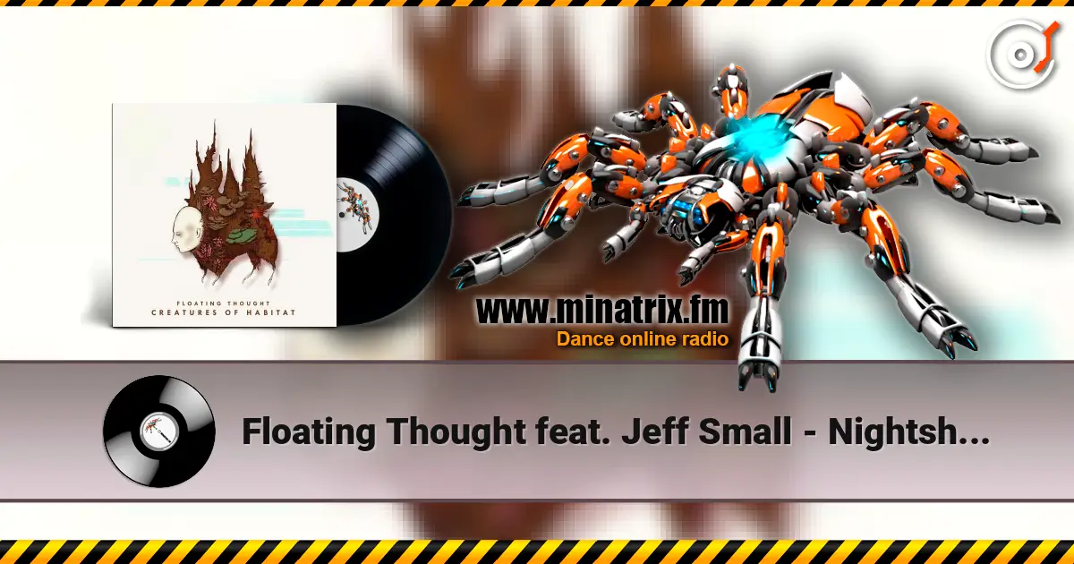 Floating Thought  feat. Jeff Small - Nightshade слухати онлайн у високій якості | Minatrix.FM