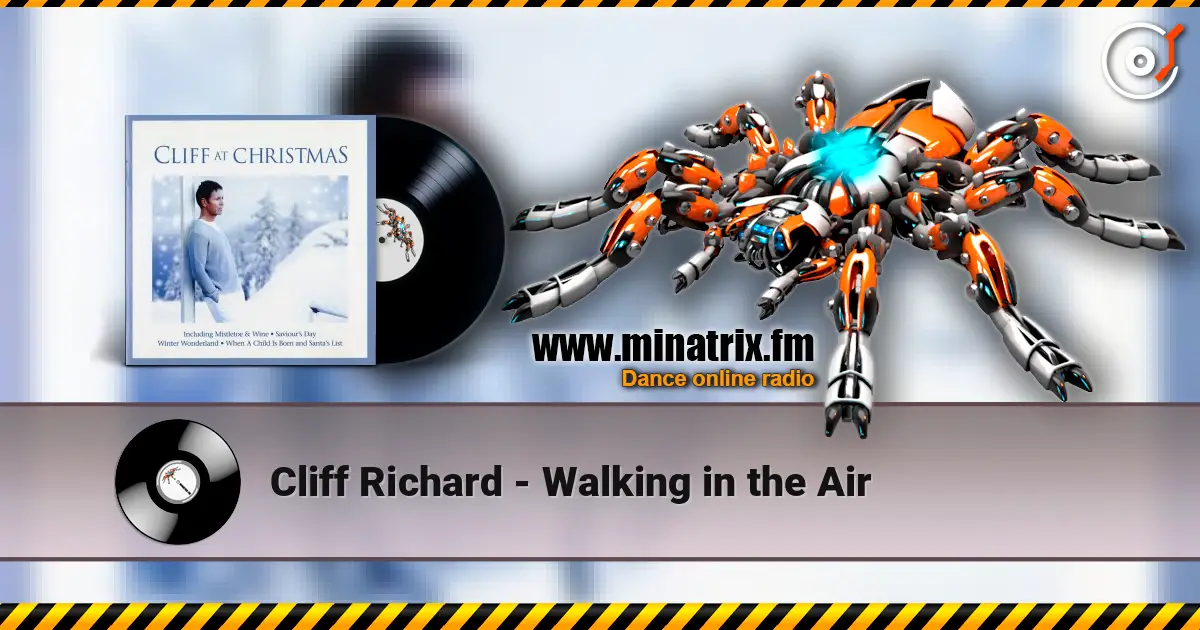 Cliff Richard - Walking in the Air listen online in high quality | Minatrix.FM