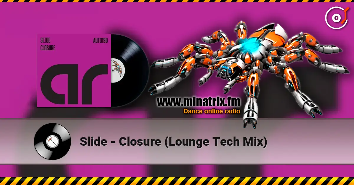 Slide - Closure (Lounge Tech Mix) listen online in high quality | Minatrix.FM