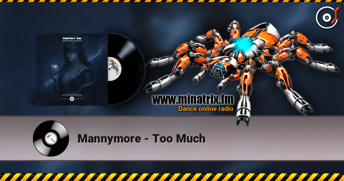Mannymore - Too Much listen online in high quality | Minatrix.FM