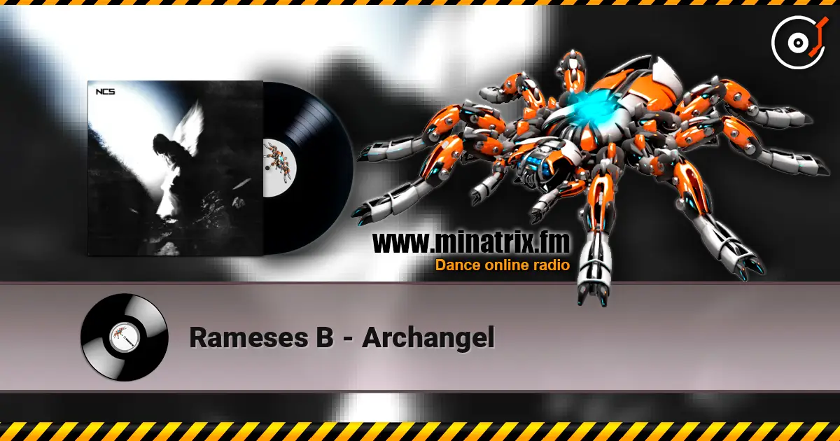 Rameses B - Archangel listen online in high quality | Minatrix.FM