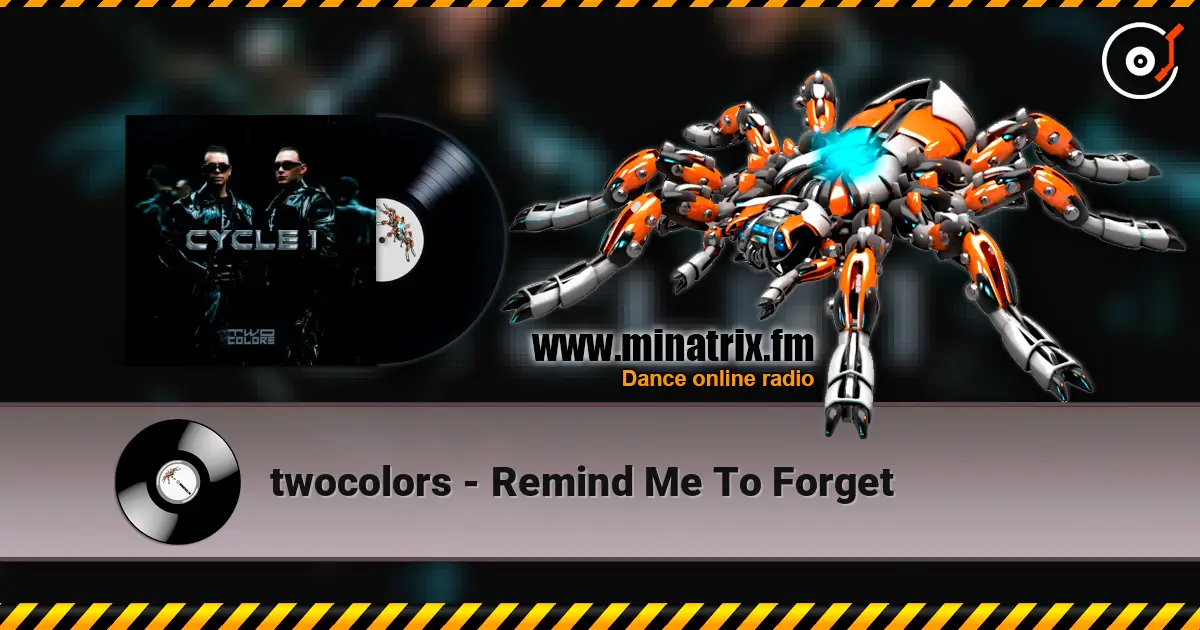 twocolors - Remind Me To Forget listen online in high quality | Minatrix.FM