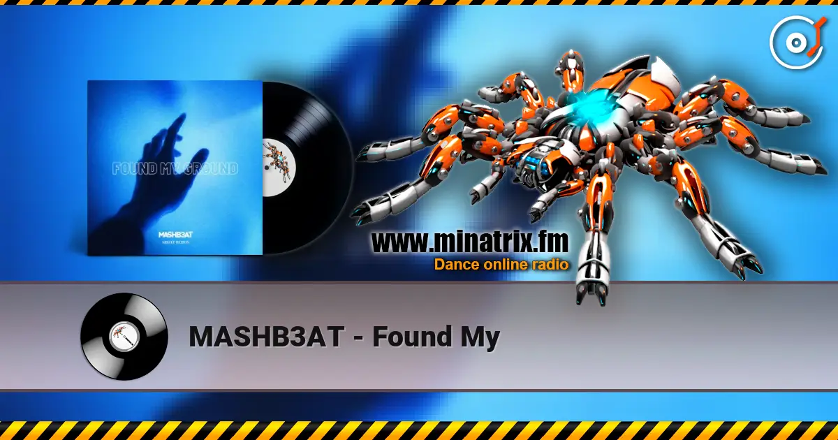 MASHB3AT - Found My listen online in high quality | Minatrix.FM