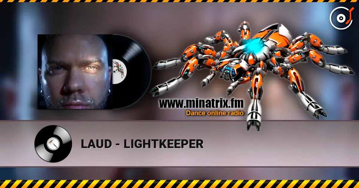 LAUD - LIGHTKEEPER listen online in high quality | Minatrix.FM