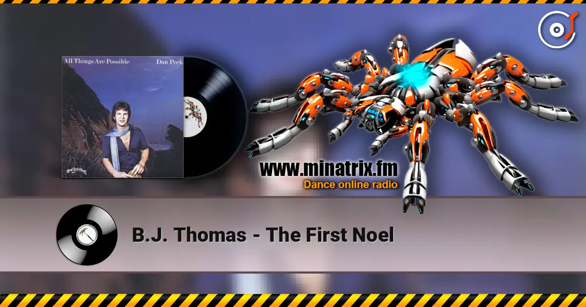 B.J. Thomas - The First Noel listen online in high quality | Minatrix.FM