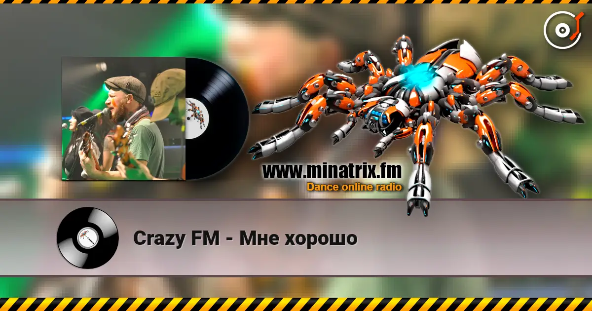 Crazy FM - Мне хорошо listen online in high quality | Minatrix.FM
