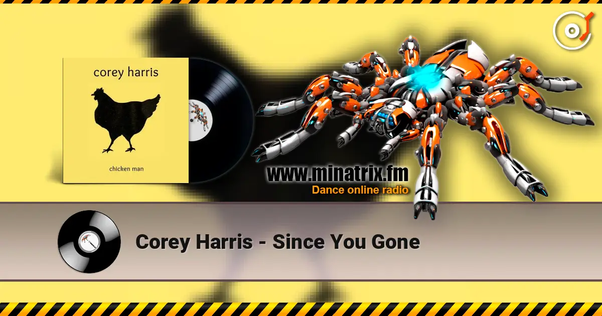Corey Harris - Since You Gone listen online in high quality | Minatrix.FM