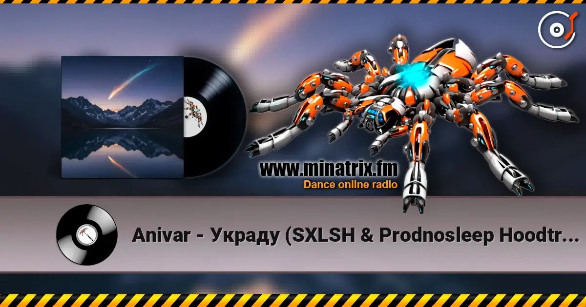 Anivar - Украду (SXLSH & Prodnosleep Hoodtrap Remix) listen online in high quality | Minatrix.FM