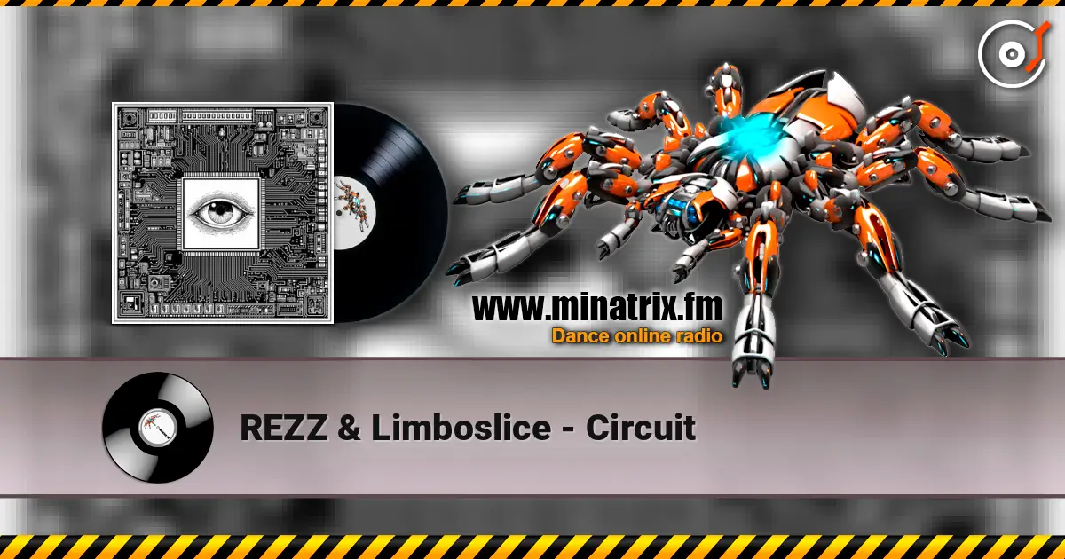 REZZ & Limboslice - Circuit listen online in high quality | Minatrix.FM