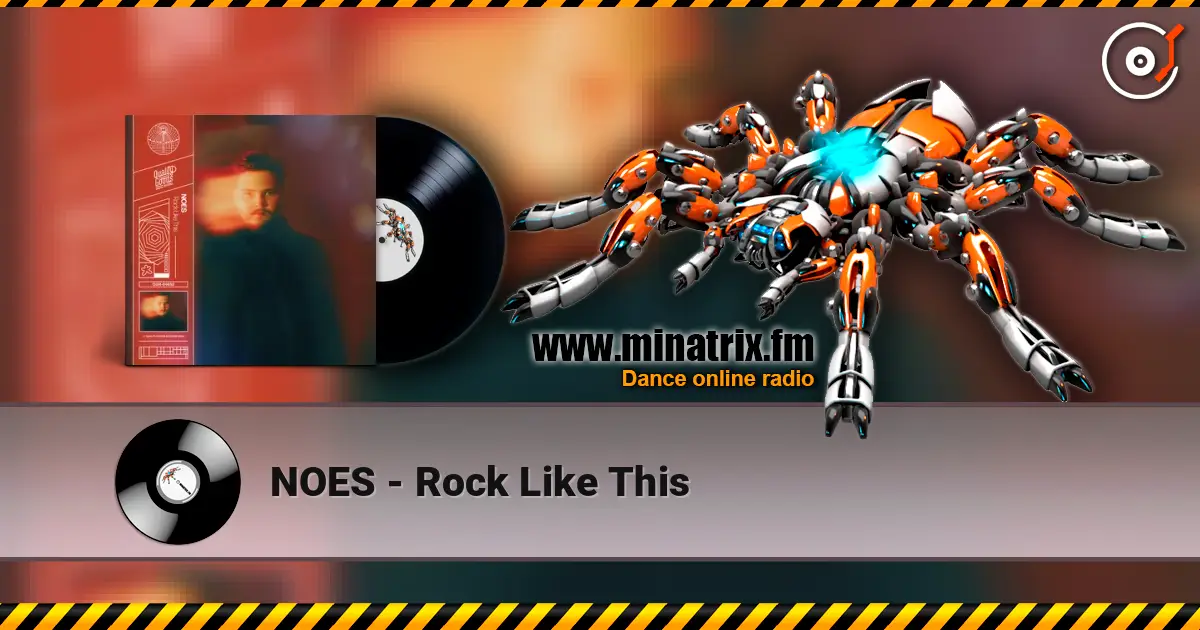 NOES - Rock Like This listen online in high quality | Minatrix.FM