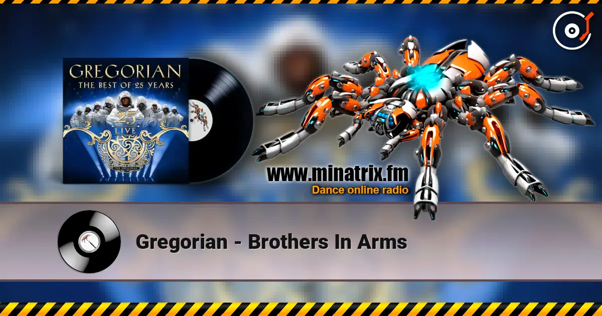 Gregorian - Brothers In Arms listen online in high quality | Minatrix.FM