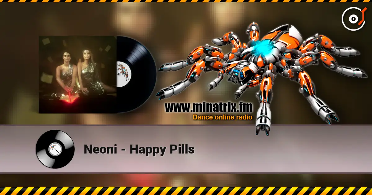 Neoni - Happy Pills listen online in high quality | Minatrix.FM