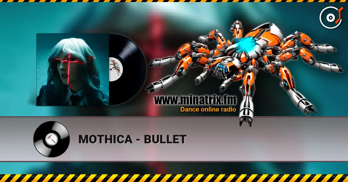 MOTHICA - BULLET listen online in high quality | Minatrix.FM