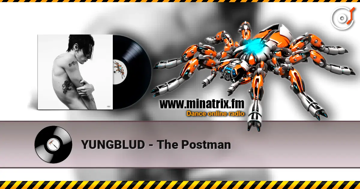 YUNGBLUD - The Postman listen online in high quality | Minatrix.FM