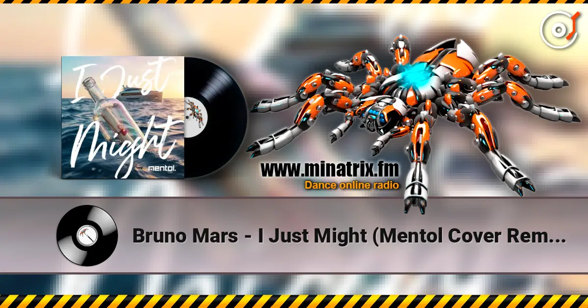 Bruno Mars - I Just Might (Mentol Cover Remix) listen online in high quality | Minatrix.FM
