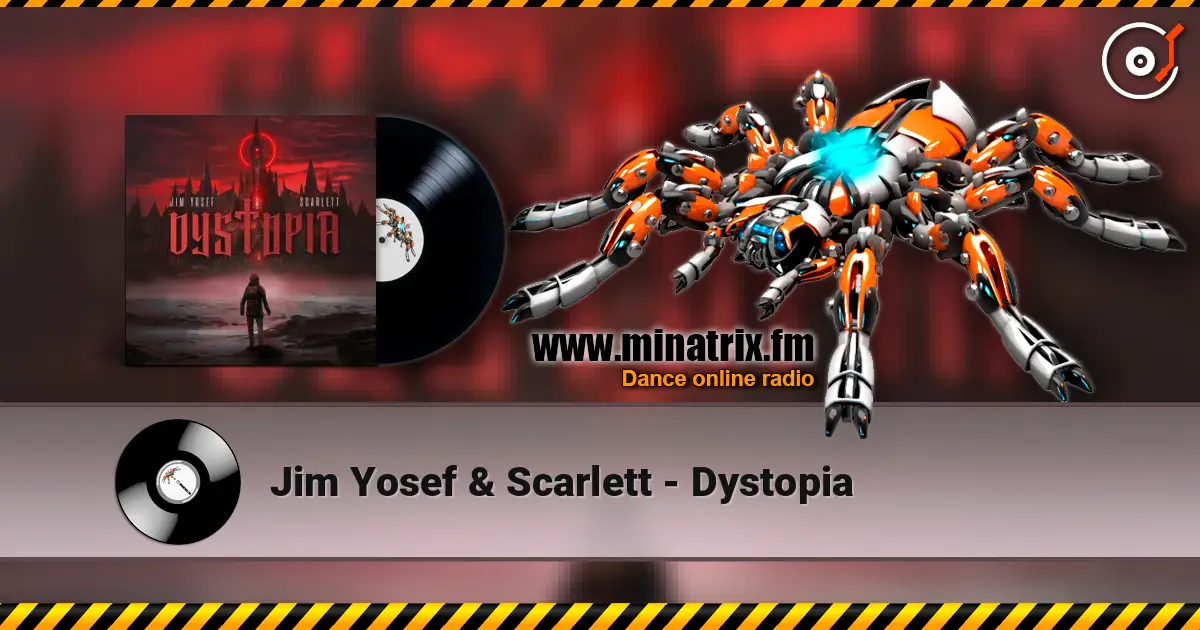 Jim Yosef & Scarlett - Dystopia listen online in high quality | Minatrix.FM