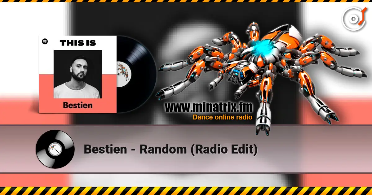 Bestien - Random (Radio Edit) listen online in high quality | Minatrix.FM
