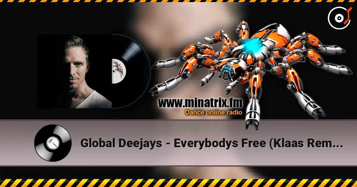 Global Deejays - Everybodys Free (Klaas Remix) listen online in high quality | Minatrix.FM