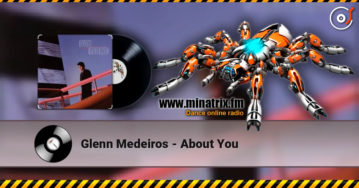 Glenn Medeiros - About You listen online in high quality | Minatrix.FM