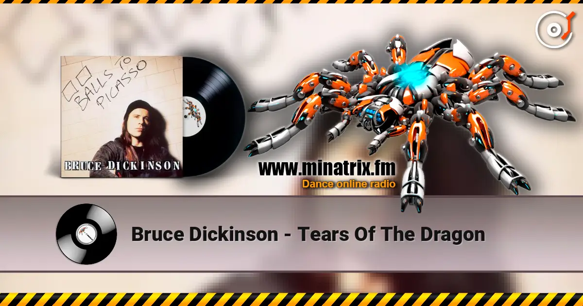 Bruce Dickinson - Tears Of The Dragon listen online in high quality | Minatrix.FM