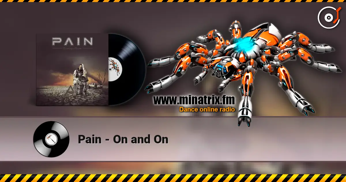 Pain - On and On listen online in high quality | Minatrix.FM