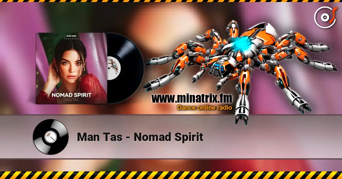 Man Tas - Nomad Spirit listen online in high quality | Minatrix.FM